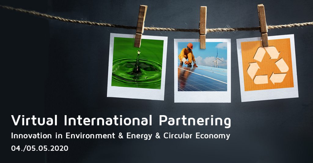 4th Edition of Virtual International Partnering Event for Innovation in Environment, Energy & Circular Economy!