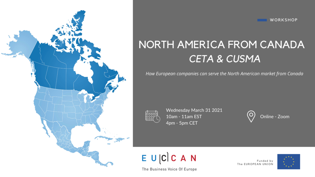 Workshop North America from Canada for EU companies:  Leveraging both CETA & CUSMA